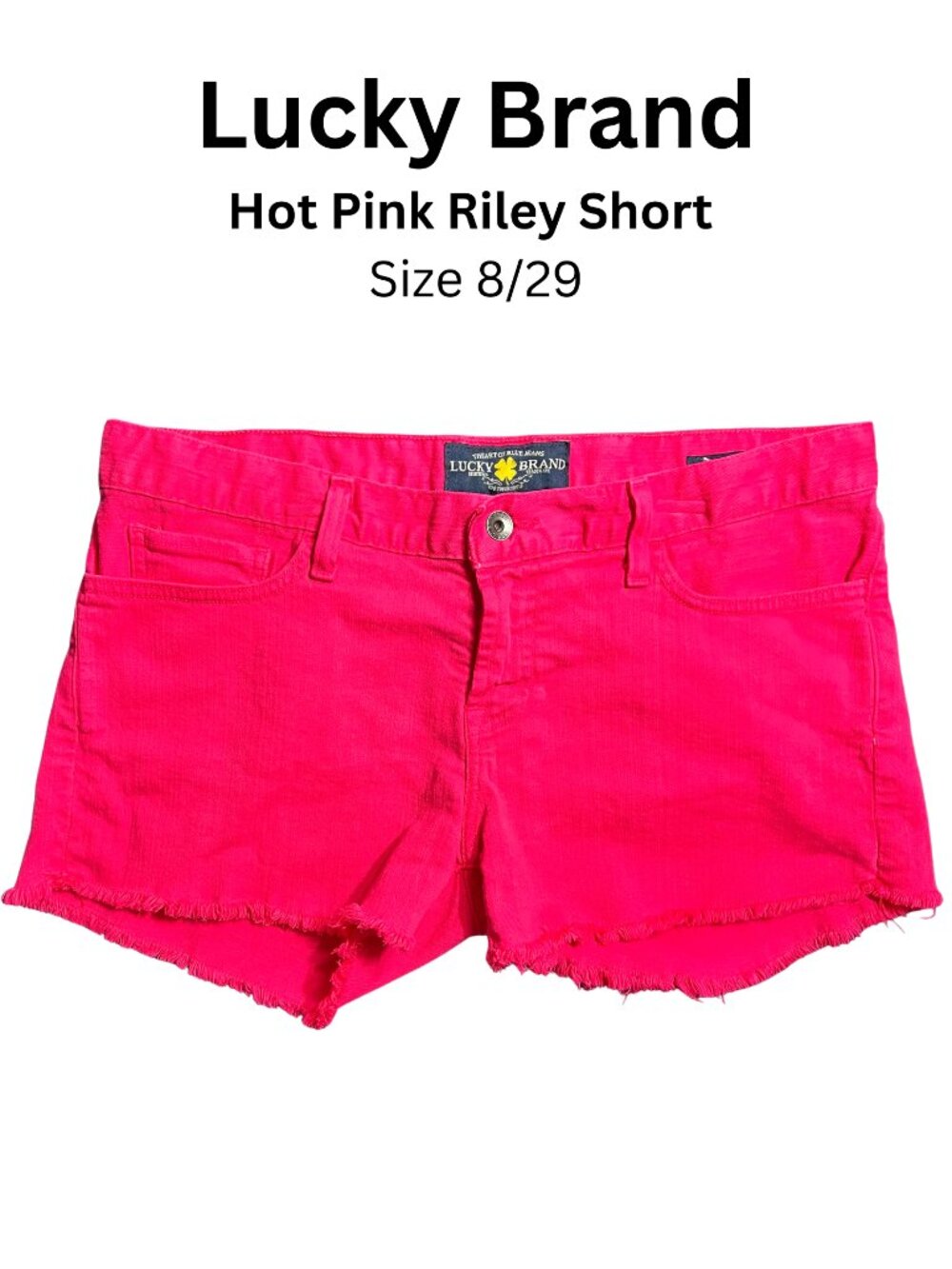 Lucky Brand Riley Hot Pink Denim Cutoff Shorts Frayed Hem Size‎ 8/29 Stretch